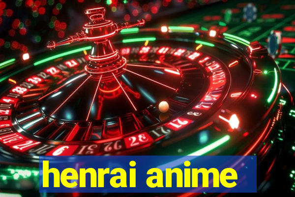 henrai anime